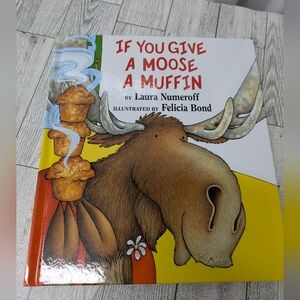 If You Give a Moose a Muffin Book
